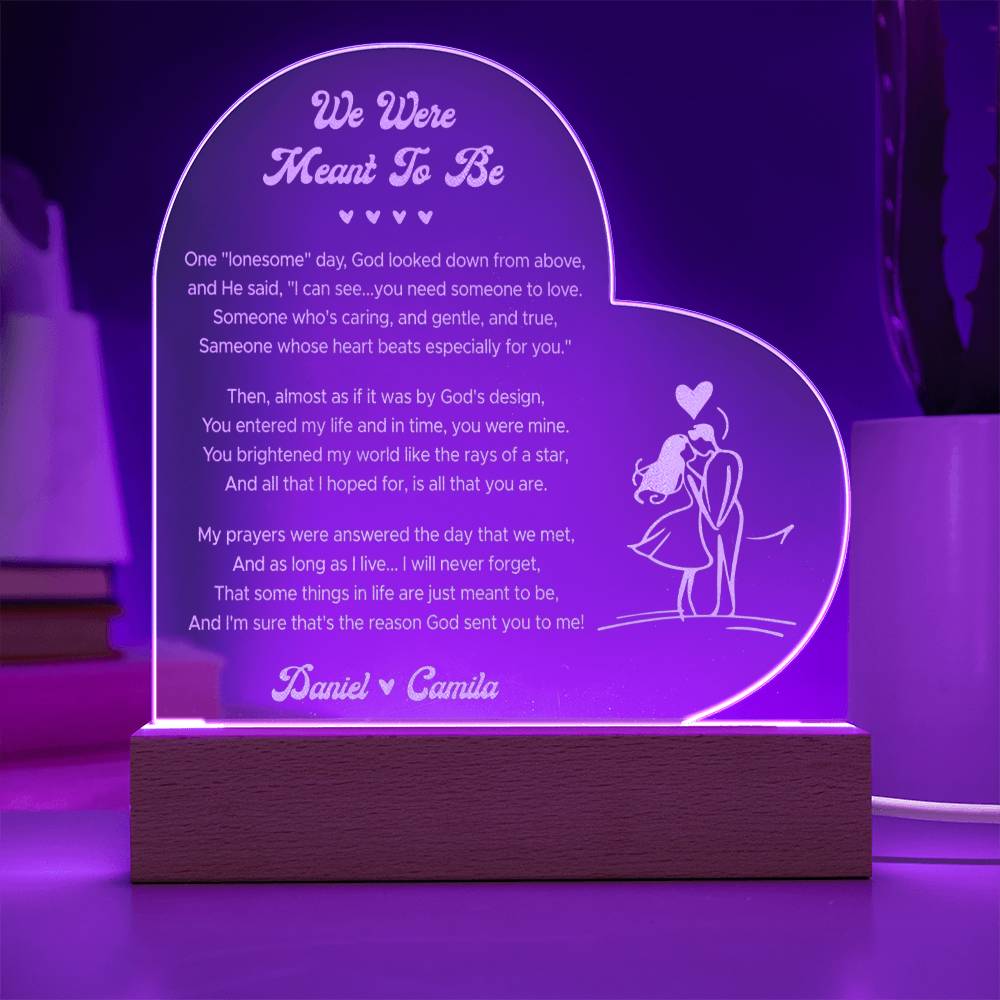 We Were Meant To Be Custom Name Engraved Acrylic Heart Plaque