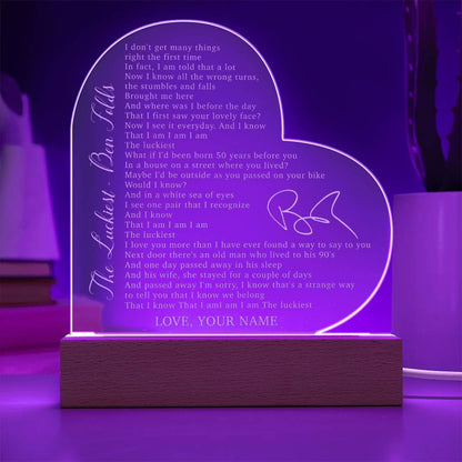 The Luckiest - Ben Folds Custom Name Engraved Acrylic Heart Plaque