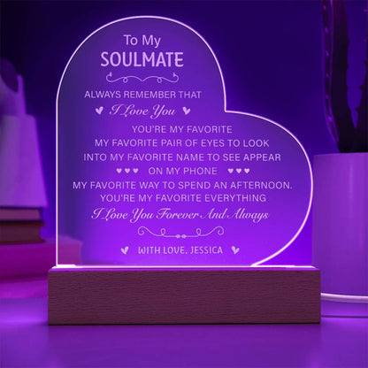 To My Soulmate Always Remember That I Love You Personalized Name Engraved Acrylic Heart Plaque