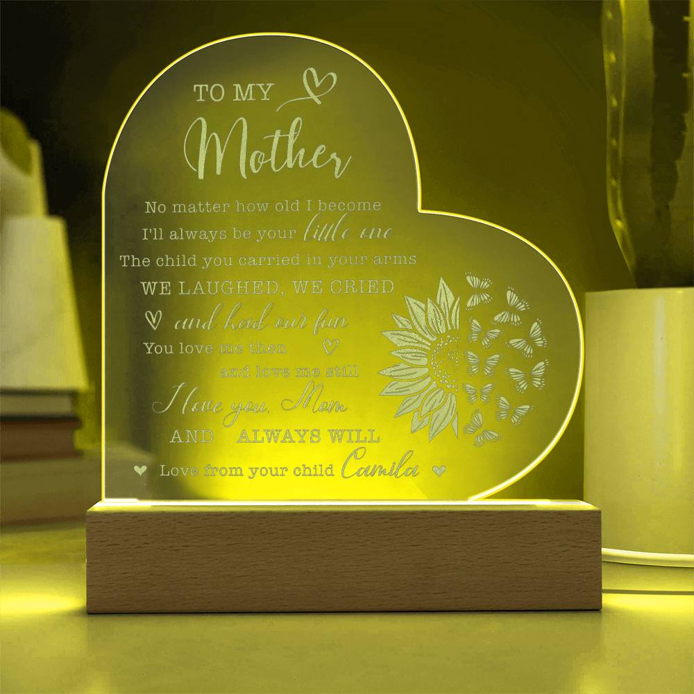 No Matter How Old I Become I'll Always Gifts For Mother's Day Personalized Name Engraved Acrylic Heart Plaque