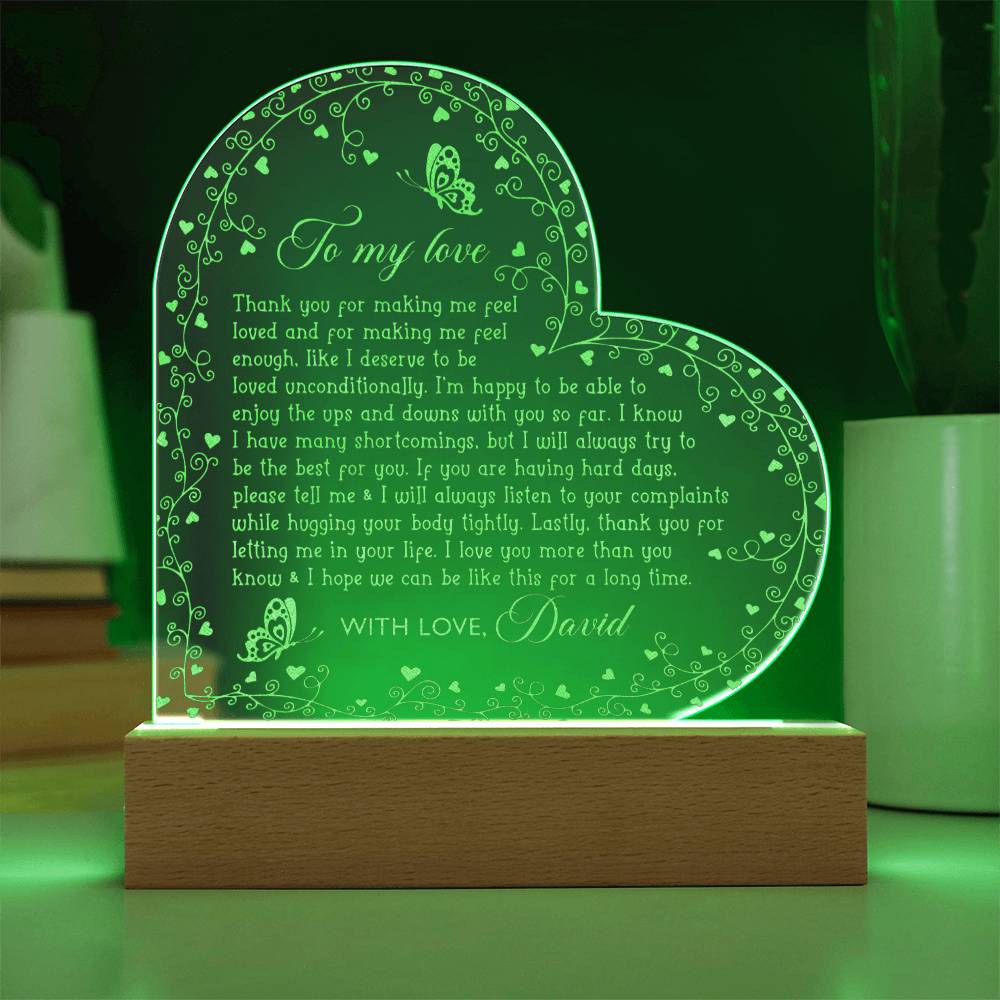 Thank You For Making Me feel Loved And For Making Me Feel Enough Custom Name Engraved Acrylic Heart Plaque