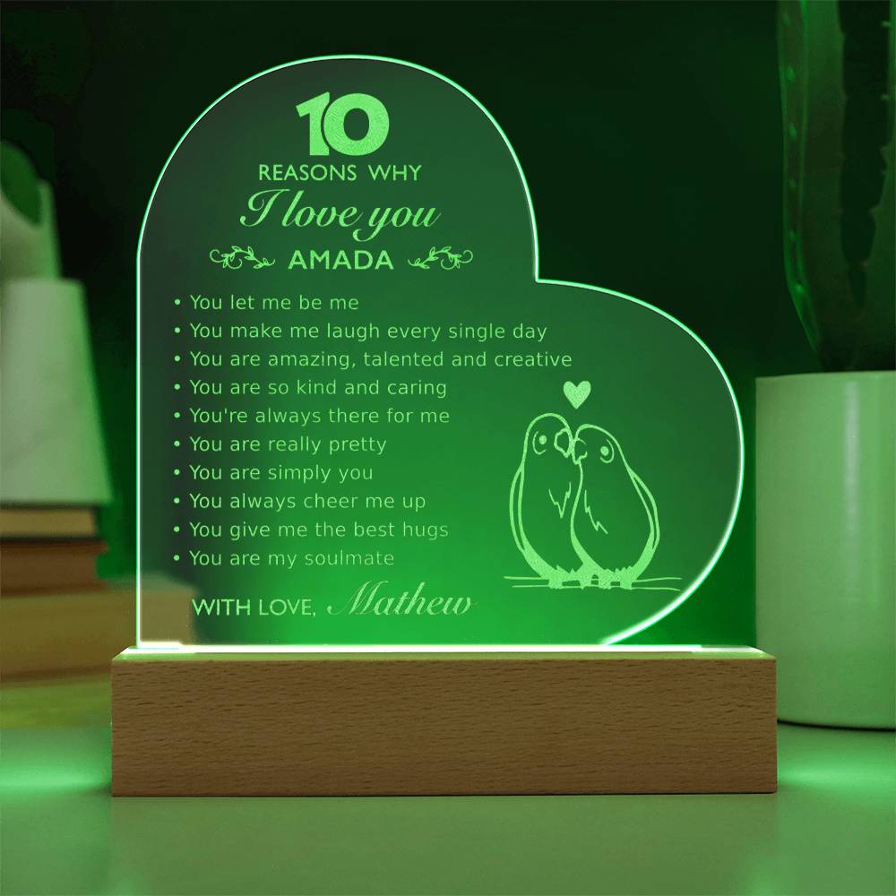 Custom Name 10 Reasons Why I Love You Engraved Acrylic Heart Plaque