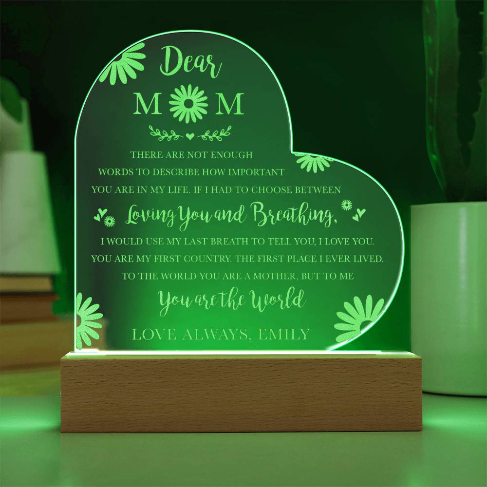 TO THE WORLD YOU ARE A MOTHER, BUT TO ME You Are The World Gifts For Mother's Day Personalized Name Engraved Acrylic Heart Plaque