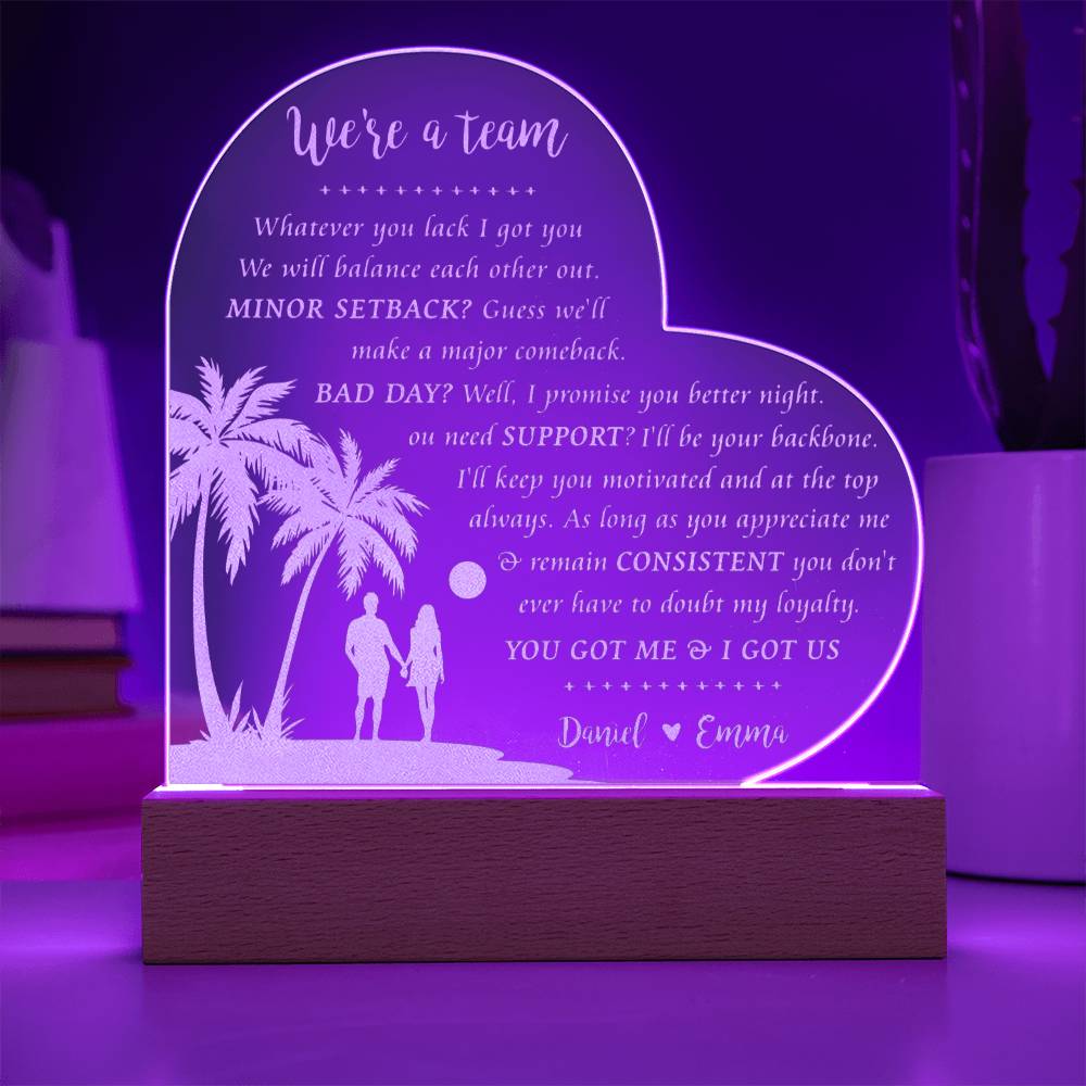 You Got Me and I Got Us Custom Name Engraved Acrylic Heart Plaque