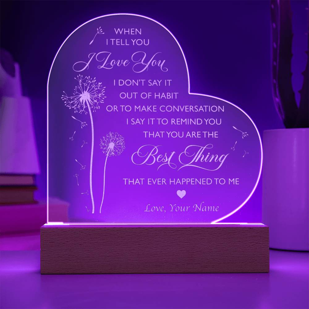 When I Tell You I Love You Personalized Name Engraved Acrylic Heart Plaque