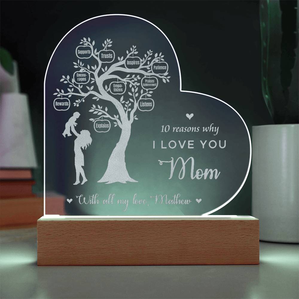 Reason Tree, 10 Reasons I Love You Mom Gifts For Mother's Day Custom Name Engraved Acrylic Heart Plaque