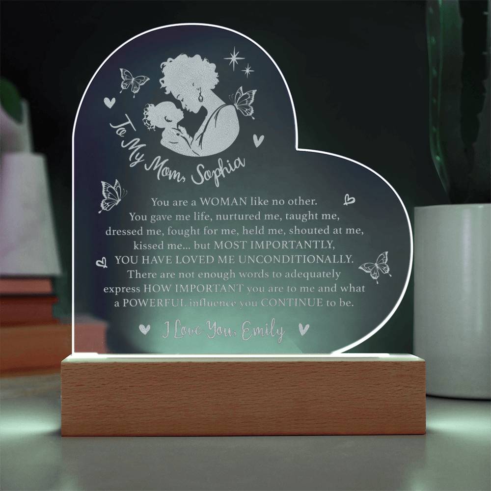 YOU HAVE LOVED ME UNCONDITIONALLY Gifts For Mother's Day Personalized Name Engraved Acrylic Heart Plaque