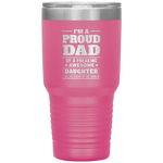 i'm a proud dad of a freaking awesome daughter Tumblers dad, family- Nichefamily.com