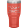 If we get in trouble it's my Grandpa's fault Tumbler Tumblers dad, family- Nichefamily.com