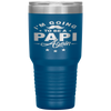 I'm Going To Be Papi Again Grandpa Again Funny Tumbler Tumblers dad, family- Nichefamily.com