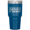 G-daddy Grandpa Gifts Worlds Greatest G-daddy Tumbler Tumblers dad, family- Nichefamily.com