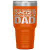 My Favorite Soccer Player Calls Me Dad Fathers Day Gift Son Tumbler Tumblers dad, family- Nichefamily.com