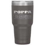 PopPa Like A Grandfather But So Much Cooler Funny Grandpa Tumbler Tumblers dad, family- Nichefamily.com