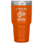 my favorite people call me pawpaw Tumblers dad, family- Nichefamily.com