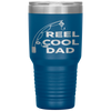 Reel Cool Dad Fishing Daddy Father's Day Gift  Tumbler Tumblers dad, family- Nichefamily.com