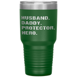 Husband Daddy Protector Hero Best Fathers Day Gifts For Dad Tumbler Tumblers dad, family- Nichefamily.com