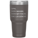 Opa German Grandpa Man Myth Legend  Gift Tumbler Tumblers dad, family- Nichefamily.com