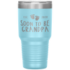 Soon To Be Grandpa Est 2020 Foot Print Family Pregnancy Gift Tumbler Tumblers dad, family- Nichefamily.com