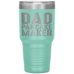 Dad Pancake Maker Funny Fathers Day Gift Tumbler Tumblers dad, family- Nichefamily.com