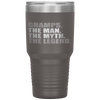 GRAMPS - THE MAN MYTH LEGEND Gift Fathers Day Tumbler Tumblers dad, family- Nichefamily.com