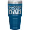 My Favorite Soccer Player Calls Me Dad Fathers Day Gift Son Tumbler Tumblers dad, family- Nichefamily.com