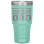 My Favorite Soccer Player Calls Me Dad Fathers Day Gift Son Tumbler Tumblers dad, family- Nichefamily.com