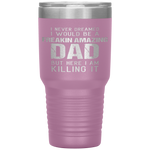 Funny Amazing Dad Daddy Husband Son in law Fathers Day Tumblers Tumblers dad, family- Nichefamily.com