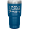 I'm Not Retired A Professional Grandpa Father Day GiftTumbler Tumblers dad, family- Nichefamily.com