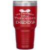 Father's Day  Funny  My Favorite Princess Dad Tumbler Tumblers dad, family- Nichefamily.com