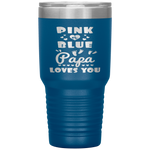 Gender Reveal For Papa  Grandpa Loves You Tumbler Tumblers dad, family- Nichefamily.com