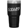 Call me Daddy Tumblers - Nichefamily.com