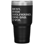 Irish Wolfhound Dog Dad Fathers Day Gift design Tumbler Tumblers dad, family- Nichefamily.com