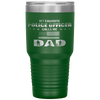 My Favorite Police Officer Calls Me Dad Father's Day Tumbler Tumblers dad, family- Nichefamily.com