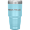 Dad Jokes You Mean Rad Jokes Funny Father's Day Gift Present Tumbler Tumblers dad, family- Nichefamily.com