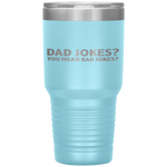 Dad Jokes You Mean Rad Jokes Funny Father's Day Gift Present Tumbler Tumblers dad, family- Nichefamily.com