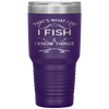 That's What I Do I Fish And I Know Things Father's Day Tumbler Tumblers dad, family- Nichefamily.com