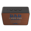 Dad I Owe You So Much And Love How It's Mutually Understood That... Bluetooth Speaker - Boxanne Headphones - Nichefamily.com