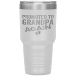 Promoted to Grandpa Again Dad Pregnancy Announcement Funny Tumbler Tumblers dad, family- Nichefamily.com