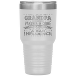 They Call Me Grandpa Because Partner In Crime Tumbler Tumblers dad, family- Nichefamily.com