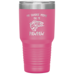 my favorite people call me pawpaw Tumblers dad, family- Nichefamily.com