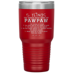 Father's Day 5 Things You Should Know About My Paw Paw Tumbler Tumblers dad, family- Nichefamily.com