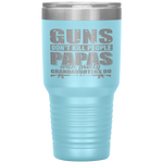 Guns Dont Kill People Grandpas with Pretty Granddaughters Do Tumbler Tumblers dad, family- Nichefamily.com