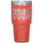 Best Foster Grandparent Ever Foster Family Grandma Grandpa Tumbler Tumblers dad, family- Nichefamily.com