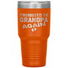 Promoted to Grandpa Again Dad Pregnancy Announcement Funny Tumbler Tumblers dad, family- Nichefamily.com