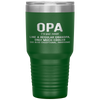 Opa Definition Like A Regular Grandpa Only Cooler Tumbler Tumblers dad, family- Nichefamily.com