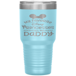 Father's Day  Funny  My Favorite Princess Dad Tumbler Tumblers dad, family- Nichefamily.com