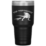 Pop Popsaurus Pop Pop Saurus T Rex Fathers Day Tumbler Tumblers dad, family- Nichefamily.com