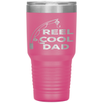 Reel Cool Dad Fishing Daddy Father's Day Gift  Tumbler Tumblers dad, family- Nichefamily.com