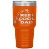 Reel Cool Dad Fishing Daddy Father's Day Gift  Tumbler Tumblers dad, family- Nichefamily.com