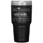 King of the Camper-Funny Camper For Mens Father's Day Tumbler Tumblers dad, family- Nichefamily.com